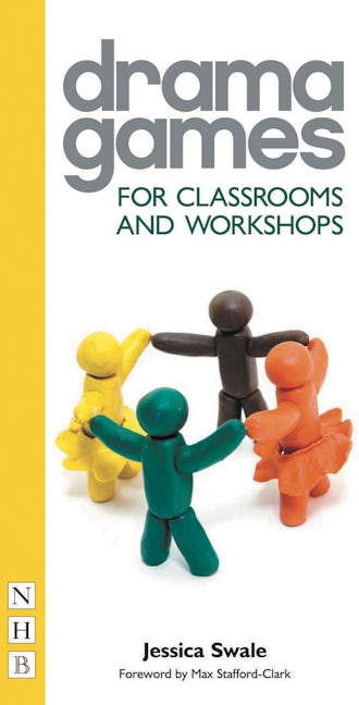 Book cover image for Drama Games for Classrooms and Workshops ISBN: 9781848420106